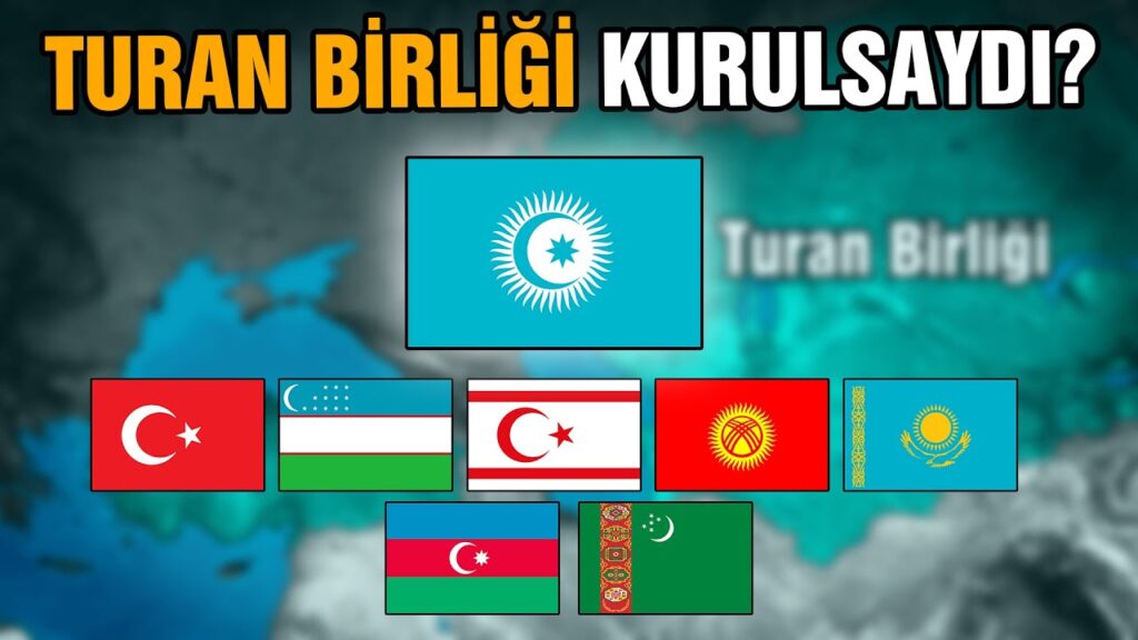 TURAN KURULSAYDI NE OLURDU?